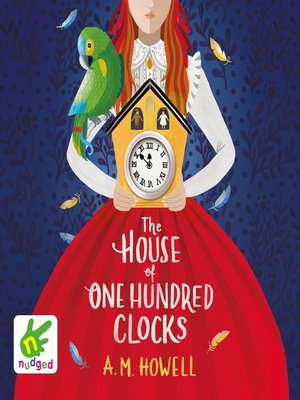 cover image of The House of One Hundred Clocks